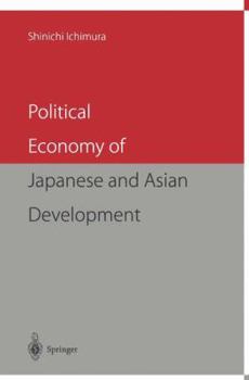 Paperback Political Economy of Japanese and Asian Development Book