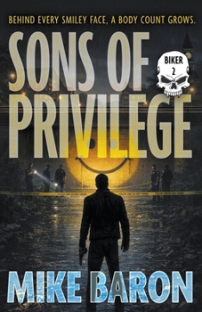 Sons of Privilege: A Noir Mystery (Biker)