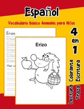 Paperback Español Vocabulario Basico Animales para Niños: Vocabulario en Espanol de preescolar kínder primer Segundo Tercero grado [Spanish] Book