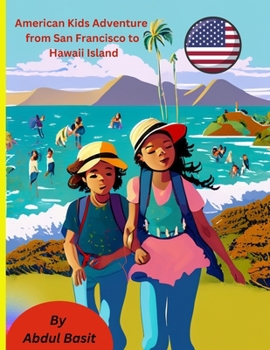 Paperback American Kids Adventure from San Francisco to Hawaii Island Book