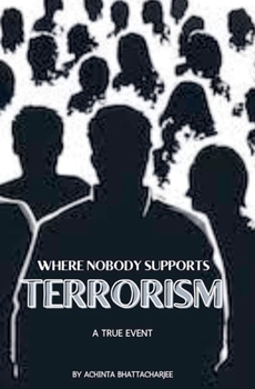 Paperback Where Nobody Support Terrorism Book