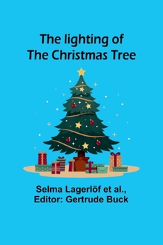 Paperback The lighting of the Christmas tree Book