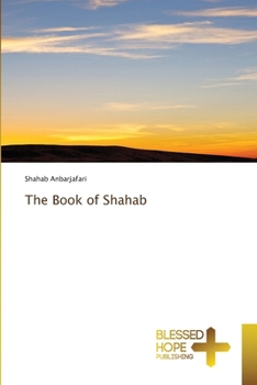 Paperback The Book of Shahab Book