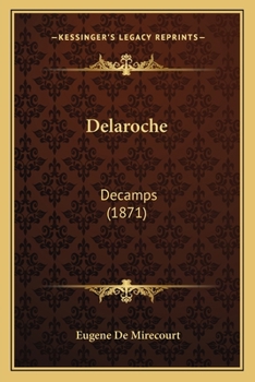 Paperback Delaroche: Decamps (1871) [French] Book