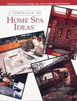 Paperback A Portfolio of Home Spa Ideas Book