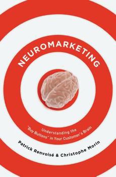 Hardcover Neuromarketing: Understanding the "Buy Button" in Your Customer's Brain Book