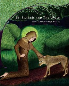 Paperback St. Francis and The Wolf: Deluxe Second Edition with Prayers Book