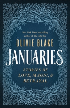 Hardcover Januaries: Stories of Love, Magic & Betrayal Book