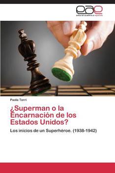 Paperback Superman O La Encarnacion de Los Estados Unidos? [Spanish] Book