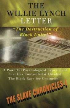 Paperback The Willie Lynch Letter and the Destruction of Black Unity Book