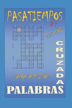 Paperback Pasatiempos: Palabras Cruzadas 2 [Spanish] Book
