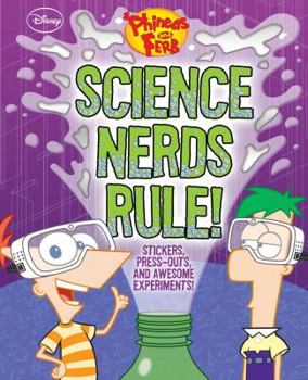 Spiral-bound Disney Phineas and Ferb Science Nerds Rule!: Stickers, Press-Outs, and Awesome Experiments! Book