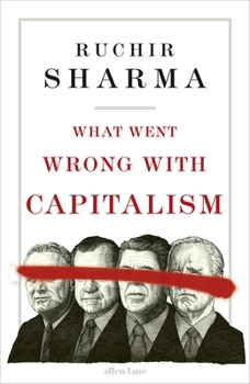 Hardcover What Went Wrong With Capitalism Book