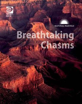 Breathtaking Chasms - Book  of the Natural Marvels