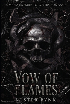 VOW OF FLAMES: A MAFIA ENEMIES TO LOVERS ROMANCE