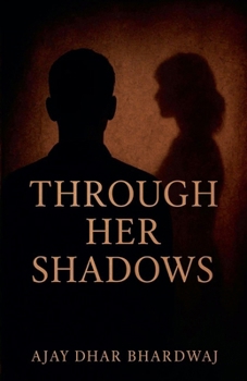 Paperback Through Her Shadows Book