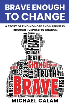 Paperback Brave Enough to Change Book