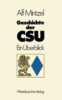 Paperback Geschichte Der CSU: Ein Überblick [German] Book