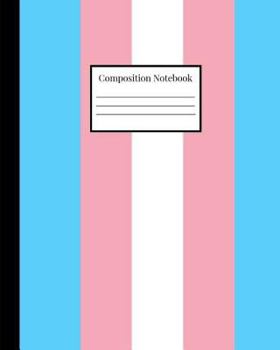 Paperback Composition Notebook: Transgender Pride Book