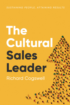 Paperback The Cultural Sales Leader: Sustaining People, Attaining Results Book