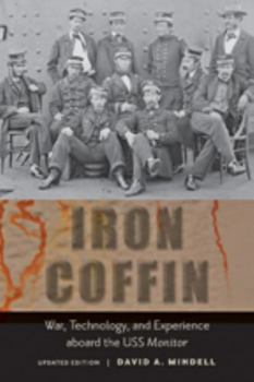 Paperback Iron Coffin: War, Technology, and Experience Aboard the USS Monitor Book