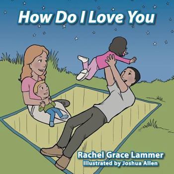 Paperback How Do I Love You Book