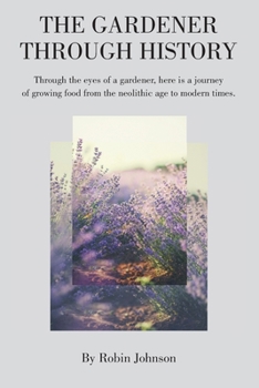 Paperback The Gardener Through History Book