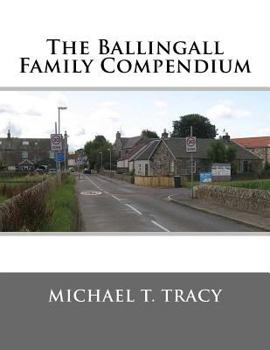 Paperback The Ballingall Family Compendium Book