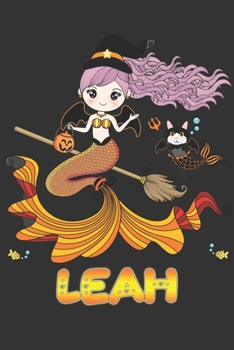 Leah: Leah Halloween Beautiful Mermaid Witch, Create An Emotional Moment For Leah?, Show Leah You Care With This Personal Custom Gift With Leah's Very Own Planner Calendar Notebook Journal