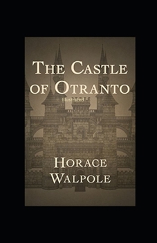 Paperback The Castle of Otranto Illustrated Book