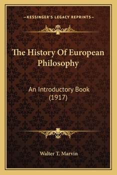 Paperback The History Of European Philosophy: An Introductory Book (1917) Book