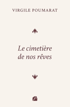 Paperback Le cimetière de nos rêves [French] Book
