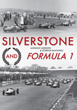 Paperback Silverstone and Formula 1 Book