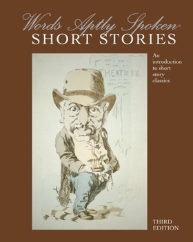 Paperback Words Aptly Spoken : Short Stories, 3rd Edition Book