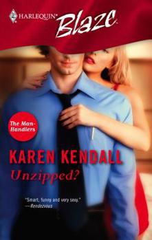 Unzipped? - Book #2 of the Man-Handlers