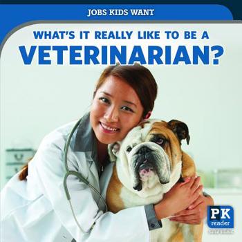 Library Binding What's It Really Like to Be a Veterinarian? Book