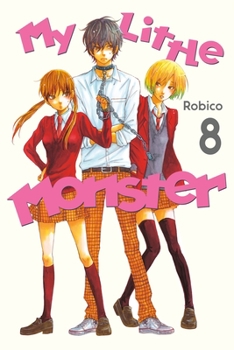 My Little Monster, Vol. 8 - Book #8 of the となりの怪物くん [Tonari no Kaibutsu-kun]