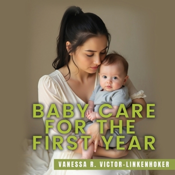 Paperback Baby Care for the First Year Book