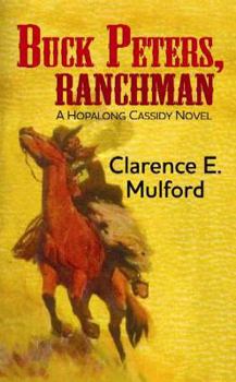 Buck Peters, Ranchman (Bar-20)