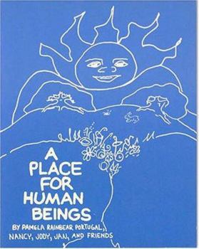Paperback A Place For Human Beings, 2nd edition Book