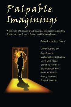 Paperback Palpable Imaginings: An Anthology of Selected Fiction Short Stories Book