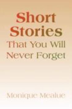 Paperback Short Stories That You Will Never Forget Book