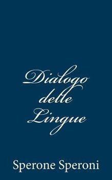 Paperback Dialogo delle Lingue [Italian] Book