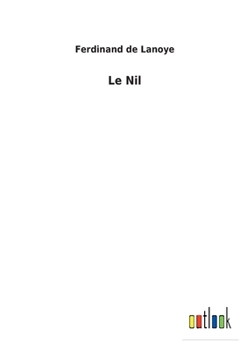 Paperback Le Nil [French] Book