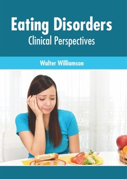 Hardcover Eating Disorders: Clinical Perspectives Book
