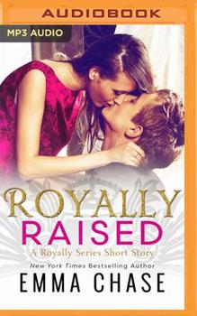 Audio CD Royally Raised: A Royally Series Short Story Book