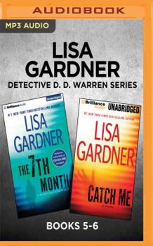 MP3 CD Lisa Gardner: Detective D. D. Warren Series, Books 5-6: The 7th Month & Catch Me Book