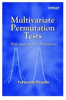 Hardcover Multivariate Permutation Tests: With Applications in Biostatistics Book