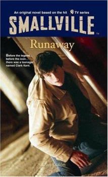 Runaway - Book #8 of the Smallville (Young Adults)