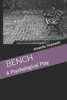 Paperback Bench: A Psychological Play Book